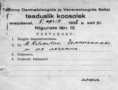 Tallinn Society of Dermatology and Venerology
The invitation to a lecture of Dr M. Kolomoitsev - 1938
