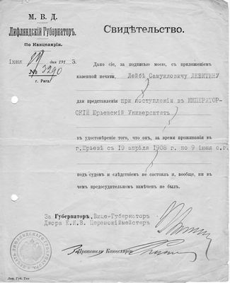 Tartu - 1923. University - allowed to enter - 1913
Document that states that  Leib Levitin was not involved in any bad activity. 
