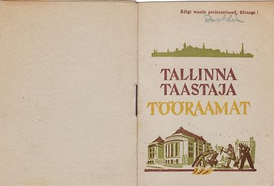 1948 - Tallinn rebuilder work book - 1
Work book to mark the cleaning/building work done in Tallinn after the WWII
