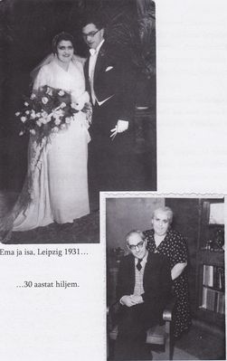 Melanie Ruth Hazak (Dubiner) and Hirsch Hazak (Hasak) in 1931 in Leipzig and in 1961 in Tallinn

