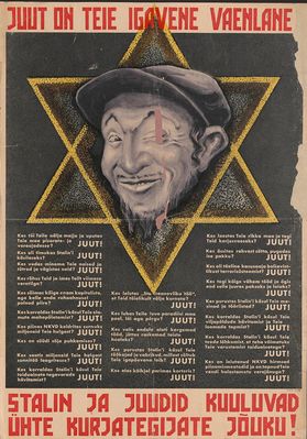 "Jew is your eternal enemy".
Antisemitic slogans in Estonian. Poster from nazzi occupation time. 
